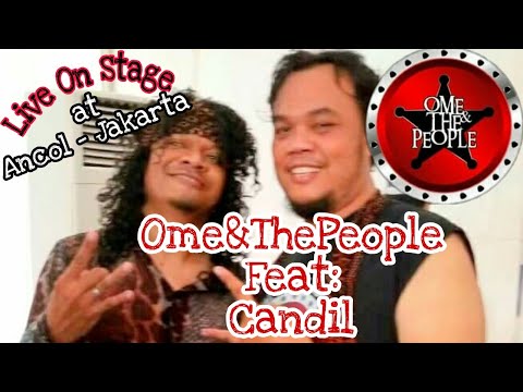 Ome&ThePeople X Candil  Live On Stage at Ancol