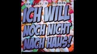 SDP feat. Trailerpark   Ich will noch nicht nach Haus! (lyrics)