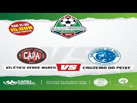 Atlético x Cruzeiro - Campeonato Municipal de Capim Grosso 2024