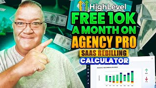 SECRET GoHighLevel Tool to INCREASE Business Income! EARN FREE $10k/mo with the Rebilling Calculator