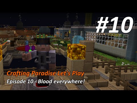 Crafting Paradise LP #10 - Blood everywhere!