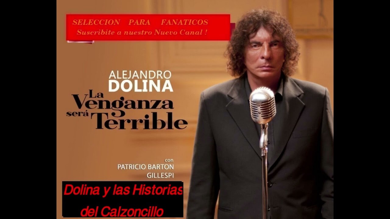 LA VENGANZA SERÁ TERRIBLE, LAS HISTORIAS DEL CALZONCILLO  con Alejandro Dolina