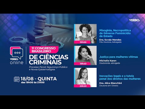 I Congresso Brasileiro de Ciências Criminais | 18/08 - 19hs
