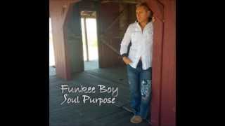 Funkee Boy : Soul Purpose (2014)