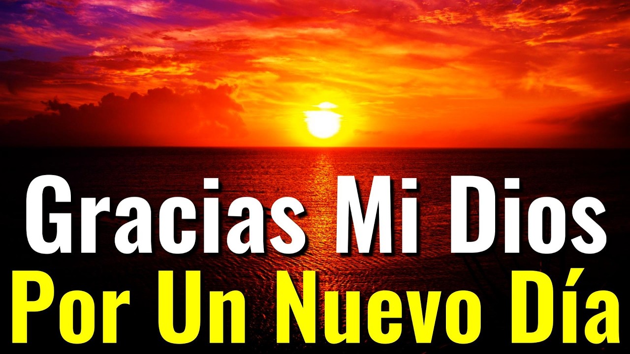 Un Día Más Con Dios ¦ Oración