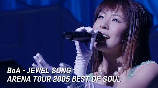 BoA - JEWEL SONG [BoA ARENA TOUR 2005 BEST OF SOUL]