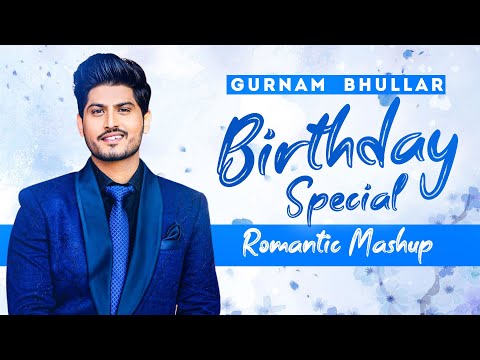 Birthday Wish | Gurnam Bhullar | Propose Day Special | Latest Punjabi Songs 2022 | Speed Records