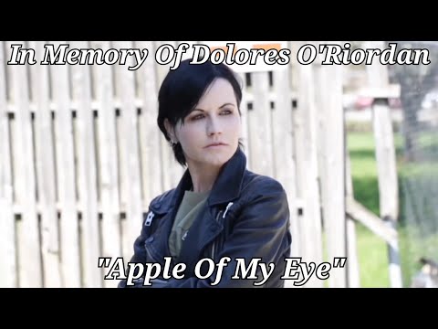 In Memory Of Dolores O'Riordan - Apple Of My Eye (Demo)