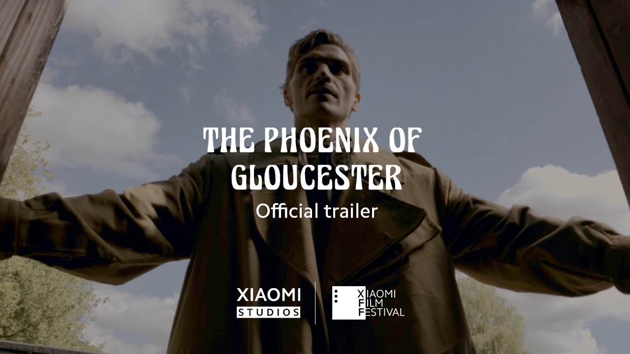 "The Phoenix of Gloucester" Trailer | A Xiaomi Film Festival Film Presented by Xiaomi Studios