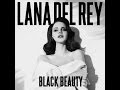 Lana Del Rey - Black Beauty (Official ...