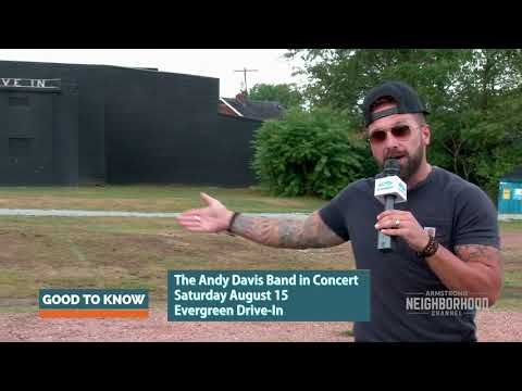 Good To Know: Andy Davis Band at Evergreen Drive In