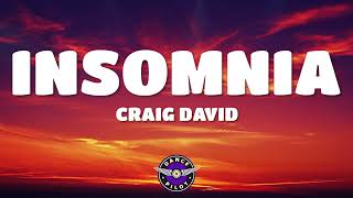 Craig David - Insomnia (Lyrics)
