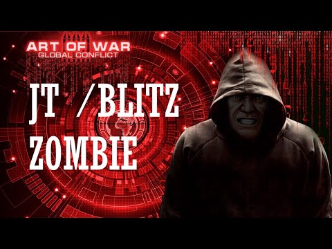 JT /Art of war 3 Blitz Zombie