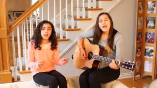 Be My Forever - Christina Perri ft. Ed Sheeran Cover by Emily and Erica Mourad