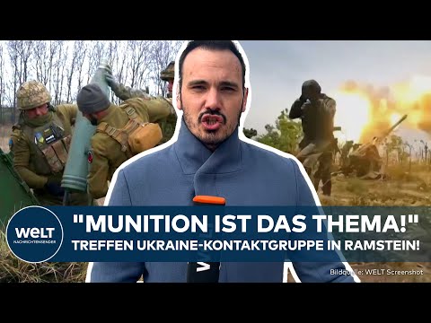 PUTINS KRIEG: Ukraine-Treffen in Ramstein "Vor allem Artilleriegranaten aktuell Mangelware!"