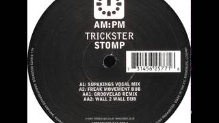 Trickster - Stomp (Freak Movement Dub)