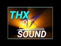 Remastered THX Sound Effect