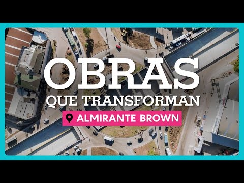 Obras que transforman Almirante Brown