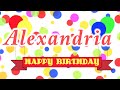 Happy Birthday Alexandria Song 