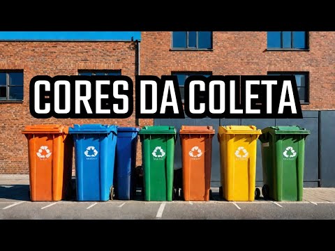 Você Sabe o Que Cada Cor da Coleta Seletiva Representa? Descubra Agora!