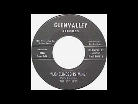 The Esquires-Loneliness Is Mine(1965).