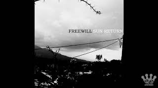 [EGxHC] Freewill - Sun Return - 1988 (Full Album)