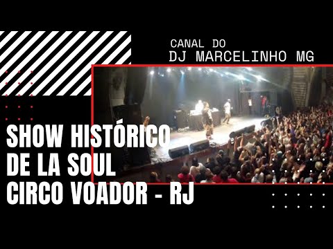 De La Soul - Show histórico no Circo Voador no Rio de Janeiro!