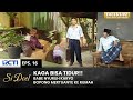 GANGGU TIDUR AJE Karyo Bikin Sewot Babe Nih SI DOEL EPS 16 SEASON 2 2 2