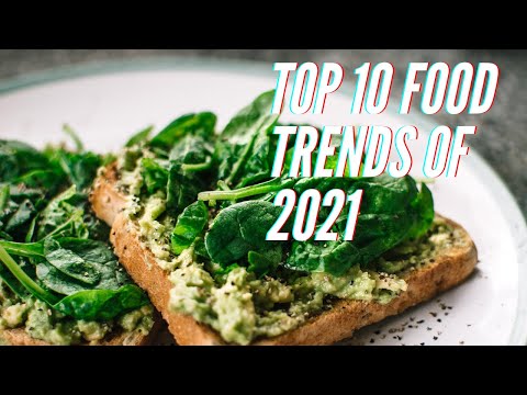 Top 10 Food Trends of 2021 Compilation Clip | Healthy Choices