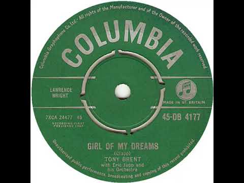 UK New Entry 1958 (138) Tony Brent - Girl Of My Dreams