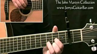 How To Play John Martyn May You Never (1st section)