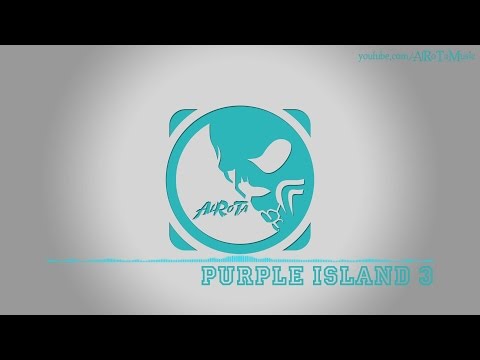Purple Island 3 by Tomas Skyldeberg - [Soft House Music]