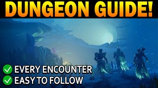 Destiny 2 Complete GHOSTS OF THE DEEP Dungeon Guide!