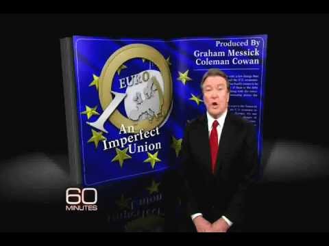 60 Minutes Presents -- An Imperfect Union: European Debt Crisis