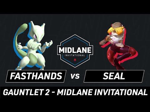 Fasthands vs Seal - Gauntlet 2 | Midlane Invitational 1