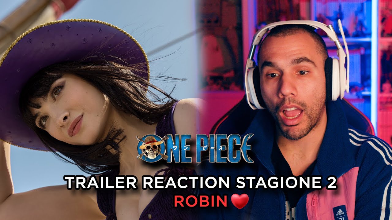 ONE PIECE TRAILER REACTION STAGIONE 2: ROBIN  🩷