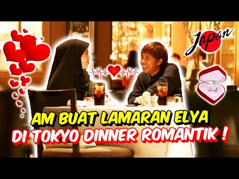 AM BUAT LAMARAN ELYA DI TOKYO DINNER ROMANTIK ! - TERIMA ATAU TIDAK ?!