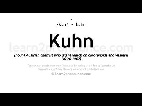 Pronunciation of Kuhn | Definition of Kuhn