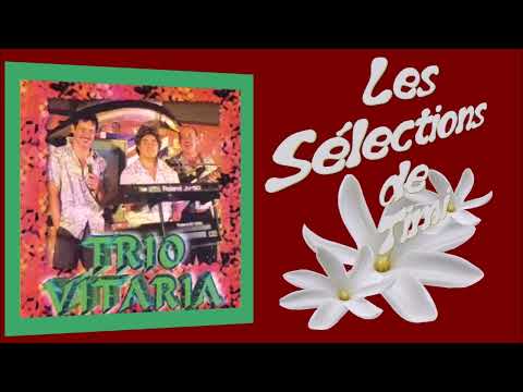 (Medley) Valses Tahitiennes / Trio VITARIA