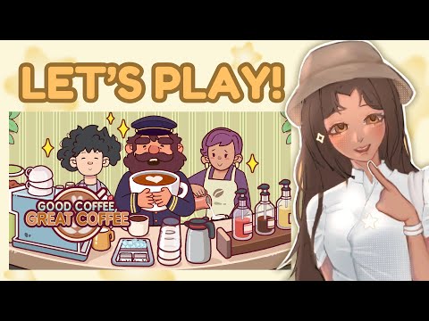 LET'S PLAY* GOOD COFFEE, GREAT COFFEE! // My first ever gameplay + game review