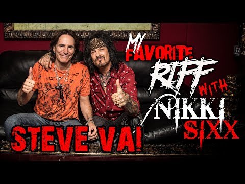 My Favorite Riff with Nikki Sixx: Steve Vai