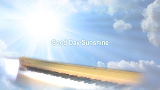 Good Day Sunshine - The Beatles karaoke cover