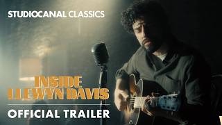 INSIDE LLEWYN DAVIS | New Trailer | STUDIOCANAL Classics