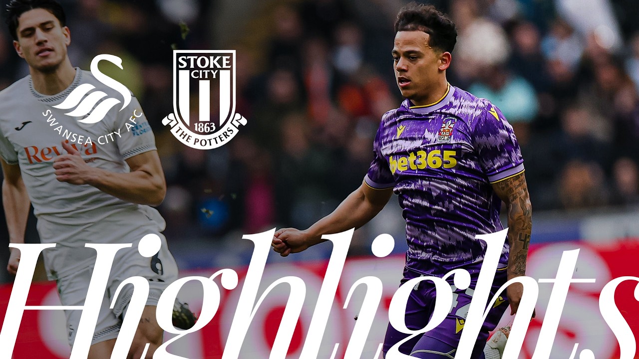 Swansea City vs Stoke City Highlights