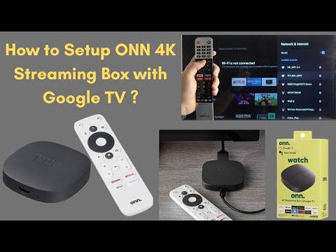 How to Setup the ONN 4K Streaming Box with Google TV: A Step-by-Step Guide