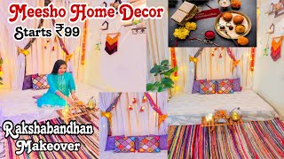 Rakshabandhan Special Makeover / Decor your Home with Meesho in budget #homedecor #meeshodecor
