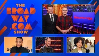 The Broadway.com Show- 3/2/18: John Legend, Sara Bareilles, Mark Rylance &amp; More