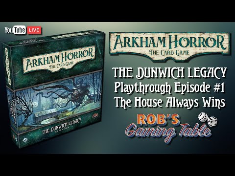 Arkham Horror Card Game: The Dunwich Legacy Playthrough #1