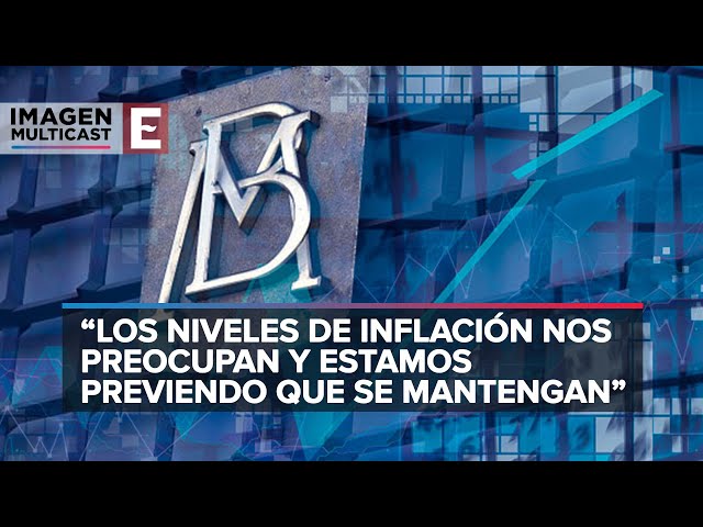 Banxico incrementa 75 puntos base su tasa de interés | IMAGEN RADIO