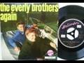 The Everly Brothers - (Till) I kissed you 
